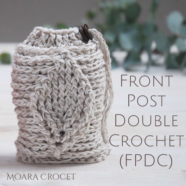 How to Front Post Double Crochet FPDC- Moara Crochet