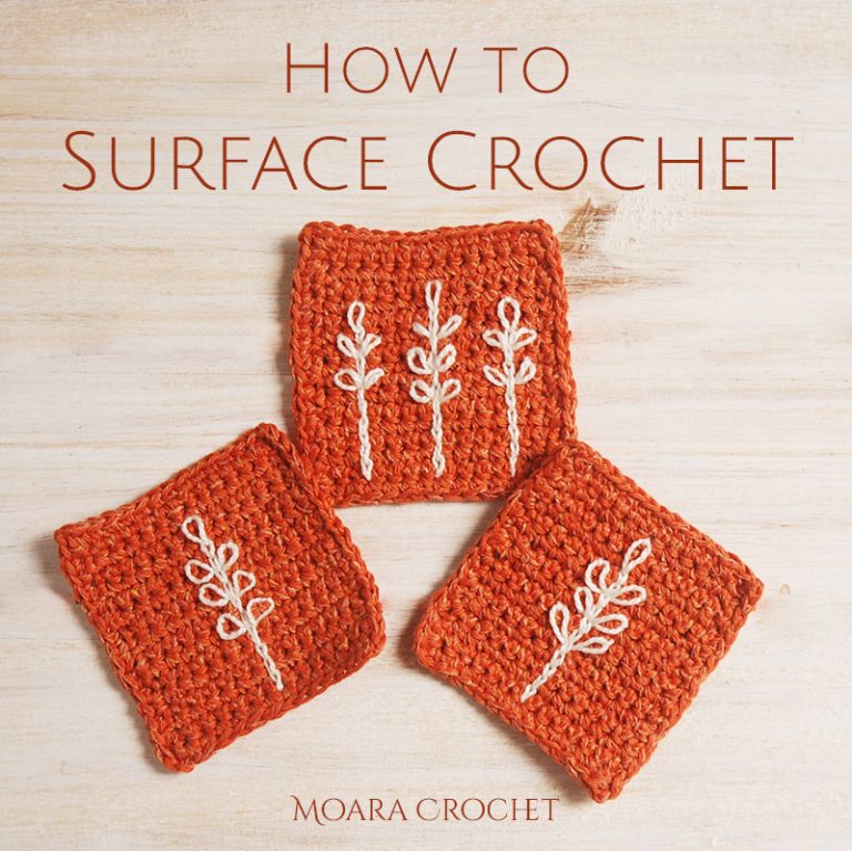 How to Surface Crochet with Moara Crochet