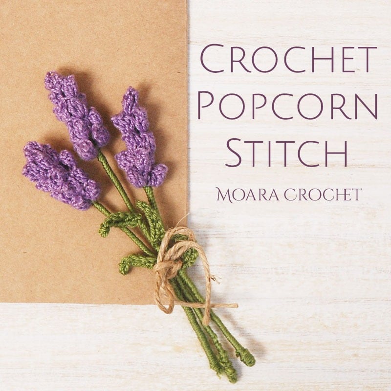 Popcorn Crochet Stitch tutorial - Moara Crochet