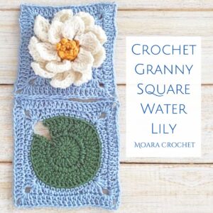 Crochet Granny Square Water Lily Flower designed by Moara Crochet