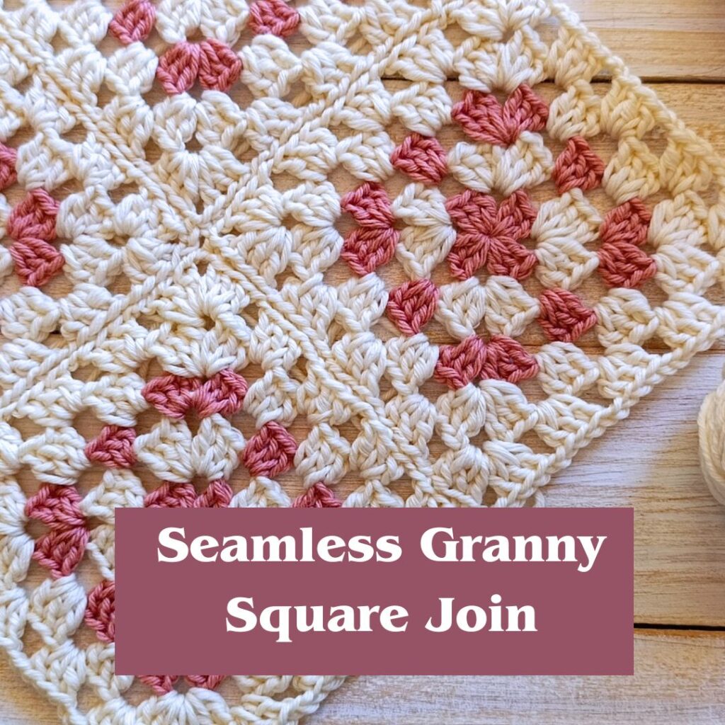 How to Create a Seamless Join for Granny Squares | Moara Crochet